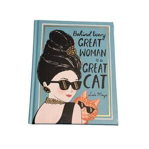 Behind Every Great Woman Is a Great Cat Lulu Mayo Hardcover Gift Book NEW